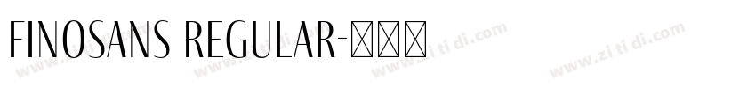 FinoSans Regular字体转换